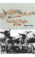 Fateful Flight of the Lonesome Polecat II