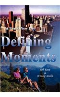 Defining Moments