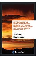 New Edition of the Babylonian Talmud; Original Text, Edited, Corrected, Formulated and Translated Into English, Vol.III