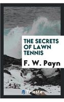 The Secrets of Lawn Tennis