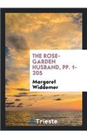 The Rose-Garden Husband