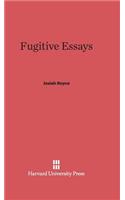 Fugitive Essays