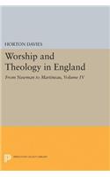 Worship and Theology in England, Volume IV: From Newman to Martineau