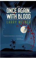 Once Again, With Blood