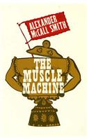 The Muscle Machine