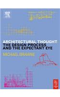 Architectural Thought: The Design Process and the Expectant Eye
