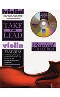 Take the Lead Classical Collection: Violin, Book & CD(Take the Lead)