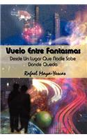 Vuelo Entre Fantasmas