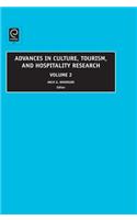 Advances in Culture, Tourism and Hospitality Research, Volume 2