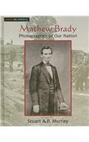 Mathew Brady