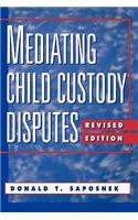 Mediating Child Custody Disputes