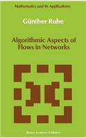 Algorithmic Aspects of Flows in Networks