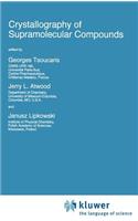 Crystallography of Supramolecular Compounds