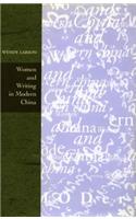 Women and Writing in Modern China