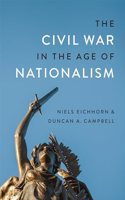 Civil War in the Age of Nationalism