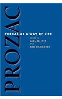 Prozac as a Way of Life