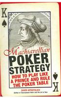 Machiavellian Poker Strategy