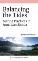 Balancing the Tides: Marine Practices in American S&#257;moa