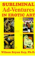 Subliminal Adventures in Erotic Art