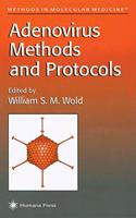 Adenovirus Methods and Protocols