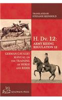 H. Dv. 12 German Cavalry Manual