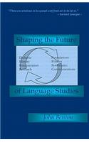 Shaping the Future of Language Studies