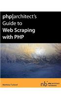Phparchitect's Guide to Web Scraping
