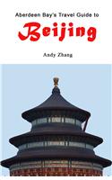 Champion Writers' Travel Guide to Beijing 2008