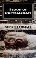 Blood of Quetzalcoatl