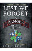 Lest We Forget: A Ranger Medics Story