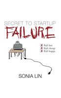 Secret to Startup Failure