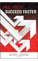 Fail Fast. Succeed Faster