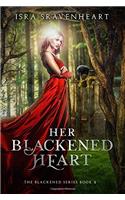 Her Blackened Heart: Volume 2 (The Blackened Series)
