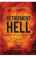 Retirement Hell