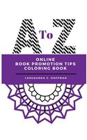A to Z Online Book Promotion Tips Coloring Book