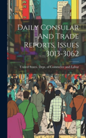 Daily Consular And Trade Reports, Issues 3013-3062