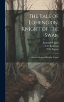 Tale of Lohengrin, Knight of the Swan