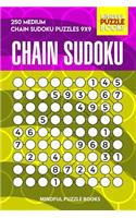 Chain Sudoku: 250 Medium Chain Sudoku Puzzles 9x9(57 Chain Puzzles)
