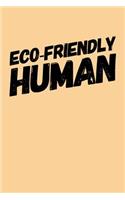 Eco-Friendly Human