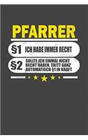Pfarrer §1 Ich Habe Immer Recht §2 Sollte Ich Einmal Nicht Recht Haben, Tritt Ganz Automatisch §1 In Kraft