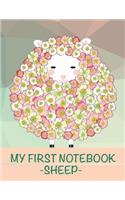 My First Notebook Sheep: The cutiest flowery sheep for your kid first notebook to write with