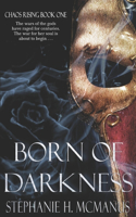 Born of Darkness