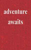 Adventure Awaits: Daily Success, Motivation and Everyday Inspiration For Your Best Year Ever, 365 days to more Happiness Motivational Year Long Journal / Daily Notebo