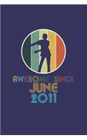 Awesome Since June 2011