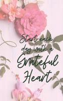 Start each day with a Grateful Heart
