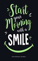 Start Your Morning with a Smile