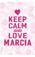 Keep Calm and Love Marcia