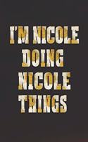 I'm Nicole Doing Nicole Things