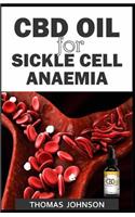 CBD Oil for Sickle Cell Anaemia