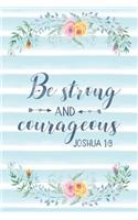 Be Strong And Courageous Joshua 1